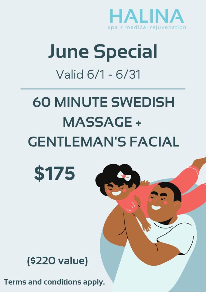 Father's Day Special | Halina Spa + Medical Rejuvenation In Austin, TX